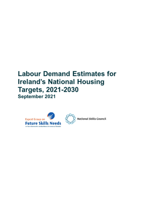 Labour Demand Estimates for Ireland s National Housing Targets 2021-2030