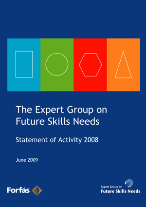 The Expert Group on Future Skills Needs Statement of Activity 2008